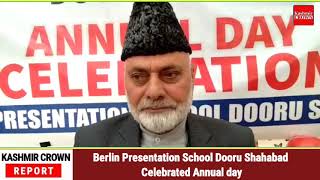 Berlin Presentation School Dooru Shahabad Celebrated Annual day