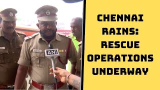 Chennai Rains: Rescue Operations Underway | Catch News