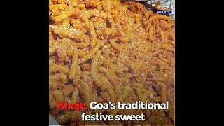 Khaje, Goa's traditional festive sweet. Watch how this Mandrekar family is keeping Goa's tradition