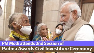 PM Modi attends 2nd Session of Padma Awards Civil Investiture Ceremony at Rashtrapati Bhavan