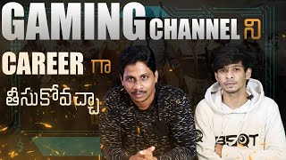 How much can we earn with Gaming Channel || Make Your Career in Gaming telugu
