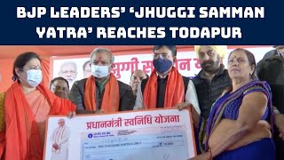 BJP Leaders’ ‘Jhuggi Samman Yatra’ Reaches Todapur In Delhi | Catch News