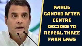 Rahul Gandhi After Centre Decides To Repeal Three Farm Laws: Through Satyagraha  | Catch News