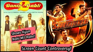 Bunty Aur Babli 2 Vs Sooryavanshi Vs Jhimma Screen Count Controversy?