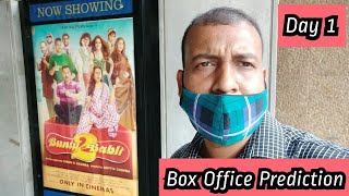 Bunty Aur Babli 2 Box Office Prediction Day 1