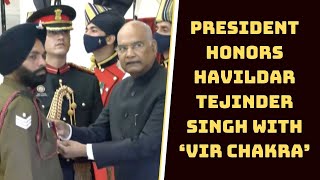 President Honors Havildar Tejinder Singh With ‘Vir Chakra’ | Catch News