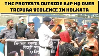 TMC Protests Outside BJP HQ Over Tripura Violence In Kolkata | Catch News