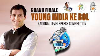 LIVE: Grand Finale of #YoungIndiaKeBol speech competition at IYC HQ, day 2