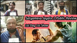 Satyameva Jayate 2 Public Review First Day First Show