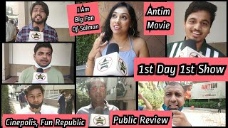Antim Movie Public Review First Day First Show At Cinepolis, Fun Republic