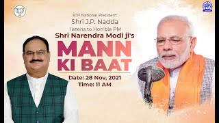 BJP National President Shri J.P. Nadda listens to PM Modi's #MannKiBaat in New Delhi.