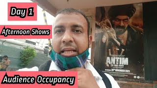Antim Movie Audience Occupancy On Day 1 In Afternoon Shows