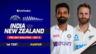 India vs New Zealand, 1st Test Day 3 - Live Cricket - Pre Day Analysis
