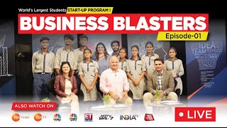 Biggest START-UP SHOW Business Blasters by Arvind Kejriwal Govt | Manish Sisodia | Episode 1 | LIVE