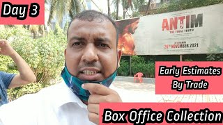 Antim Movie Box Office Collection Day 3 Early Estimates By Trade