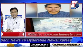 HYDERABAD NEWS EXPRESS | ilaaj Ke Dauran Doctor Ko Aaya Heart Attack | SACH NEWS |