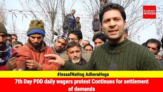 #InsaafNaHogaAdheraHoga 7th Day PDD daily wagers protest Continues for settlement of demands