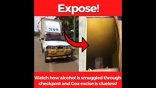 #Exposed | Watch how alcohol is smuggled through checkpost and Goa excise is clueless!