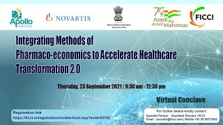 Integrating Methods of Pharmaco-economics to accelerate Healthcare Transformation 2.0