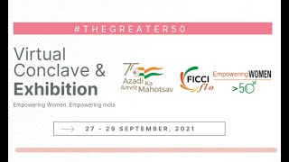 The Greater 50 Virtual Conclave Empowering Women- Empowering India (Day 2)