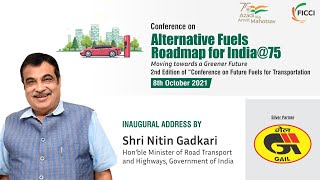 Inaugural Session: Alternative Fuels Roadmap for India@75: Moving towards Greener Future