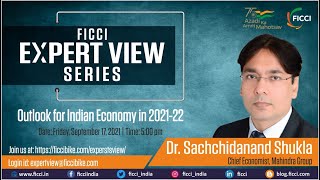 FICCI Expert View Series - Outlook for Indian Economy in 2021-22