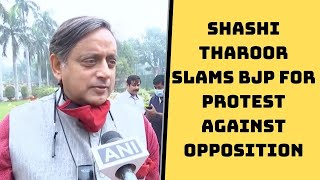 Shashi Tharoor Slams BJP For Protest Against Opposition | Catch News