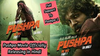 Pushpa Part 1 Movie Officially Releasing In Hindi On December 17, 2021,BollywoodCrazies Full Support
