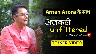 Coming Tonight! Ep 12: अनकही Unfiltered with Shaleen Mitra featuring Aman Arora #AnkahiUnfiltered