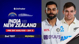 India vs New Zealand, 2nd Test Day 3 - Live Cricket - Pre Day Analysis