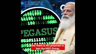Modi govt says, "no ban on Pegasus-manufacturer, NSO".