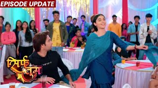 Sirf Tum | 8th Dec 2021 Episode Update | Suhani Ne Party Me Kiya Tamasha, Ranveer Ki Insult Ki