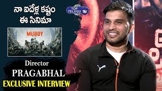 Muddy Movie Director Pragabhal Exclusive Interview | Film Updates | Top Telugu TV
