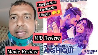 Chandigarh Kare Aashiqui Movie Review, Mid Review