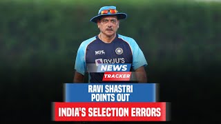 Ravi Shastri Opens Up On India's 2019 World Cup Squad Selection Errors & More Cricket News