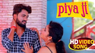 #Video - पिया जी - Abhishek Shrivastava Baba - Piya Ji - Bhojpuri Hit Song 2021