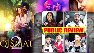 Qismat 2 | Public Review | Ammy Virk | Sargun Mehta | Dainik Savera