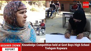 Knowledge Competition held at Govt Boys High School Trehgam Kupwara