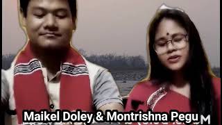 Mising song by Maikel Doley & Montrishna Pegu
