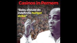 Casinos in Pernem: "Babu should do hunger strike!" demands Mission for Local's Rajan Korgaonkar