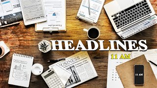 Headlines @ 11AM // 13 Oct 2021 // Nilachala News