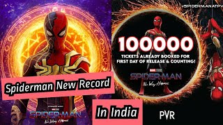 Spiderman No Way Home New Record In India, 100000 Plus PVR Shows Tickets Sold With In 24 Hours