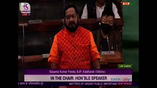 Shri Basanta Kumar Panda raising 'Matters of Urgent Public Importance' in Lok Sabha: 14.12.2021