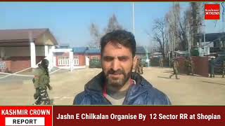 Jashn E Chilkalan Organise By  12 Sector RR at Shopian.