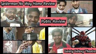 Spiderman No Way Home Movie Public Review First Day First Show At Gaiety Galaxy Theatre In Mumbai