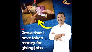 "Prove that I've taken money for giving jobs"- Deepak Pauskar