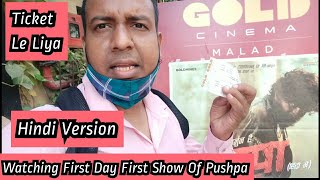 Pushpa Movie Excitement, Booked Ticket For First Day First Show In Hindi Version
