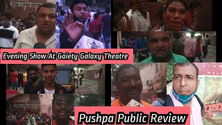 Pushpa Movie Hindi Version Public Review First Day Third Show At Gaiety Galaxy Theatre In Mumbai