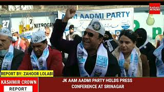 JK AAM AADMI PARTY HOLDS PRESS CONFERENCE AT SRINAGAR