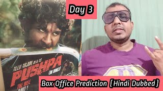 Pushpa Movie Box Office Prediction Day 3 In Hindi Dubbed Version